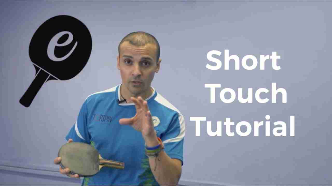 Short Touch in Table Tennis tutorial by Eli Baraty